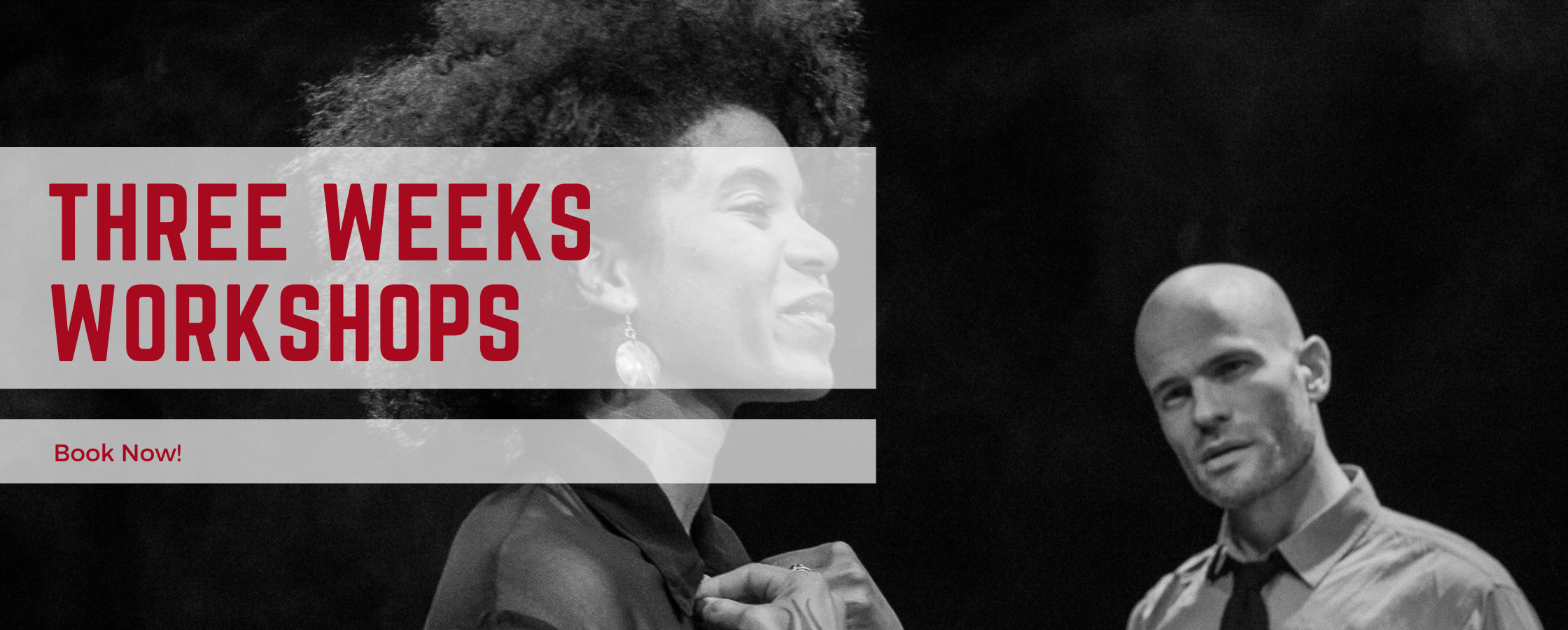 Three Week Workshops